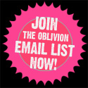 Join the Oblivion Email List Now!